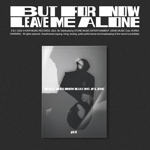 pH-1 - BUT FOR NOW LEAVE ME ALONE (édition coréenne)